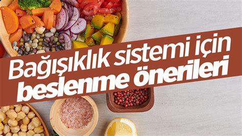 Bağışıklık Sistemi İçin Beslenme