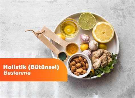 Holistik Beslenme Yaklaşımları